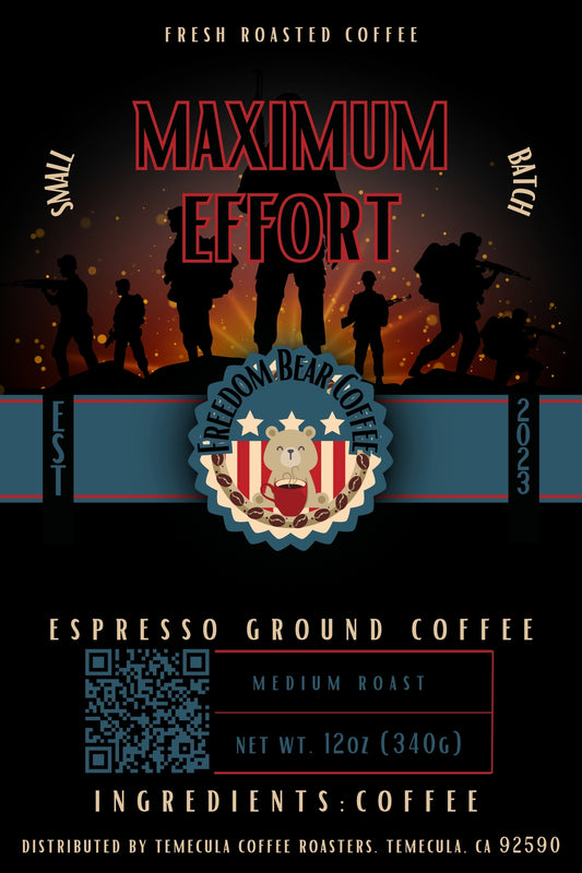 Maximum Effort - From Freedom Bear Coffee LLC - Just $19.99! Shop now at Freedom Bear Coffee LLC
