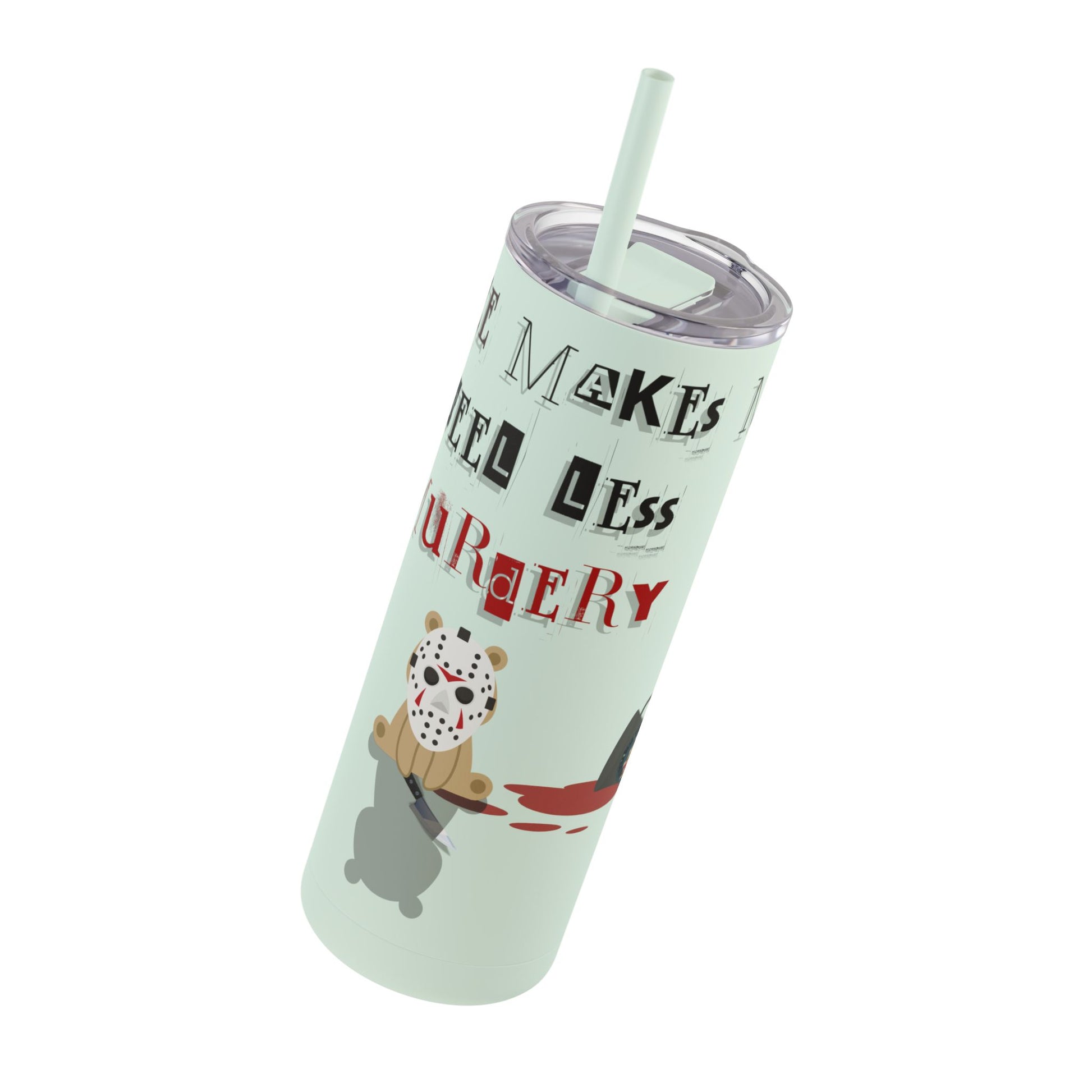 Coffee Stops Murder Halloween Skinny Matte Tumbler, 20oz - From Freedom Bear Coffee LLC - Just $29.99! Shop now at Freedom Bear Coffee LLC