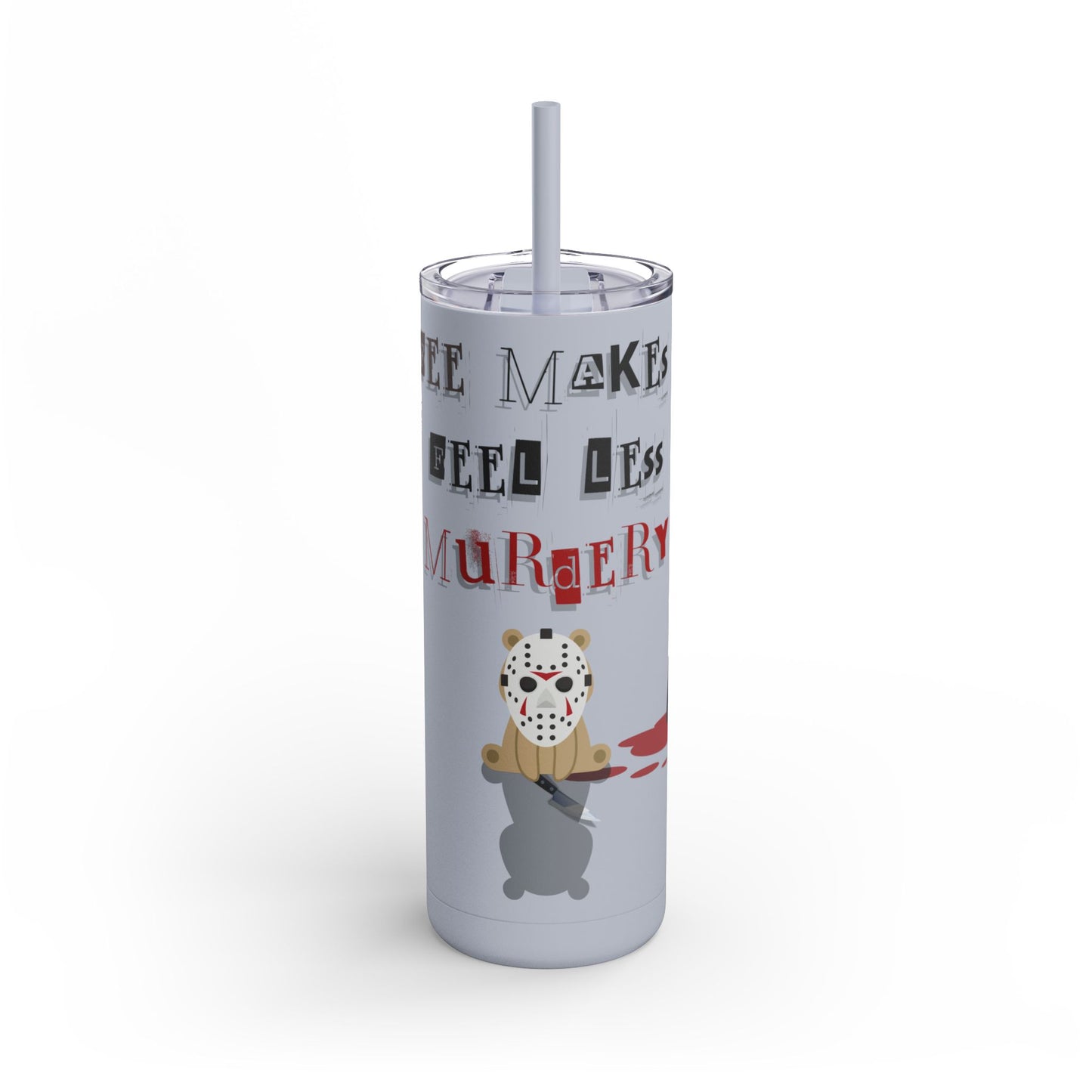 Coffee Stops Murder Halloween Skinny Matte Tumbler, 20oz - From Freedom Bear Coffee LLC - Just $29.99! Shop now at Freedom Bear Coffee LLC