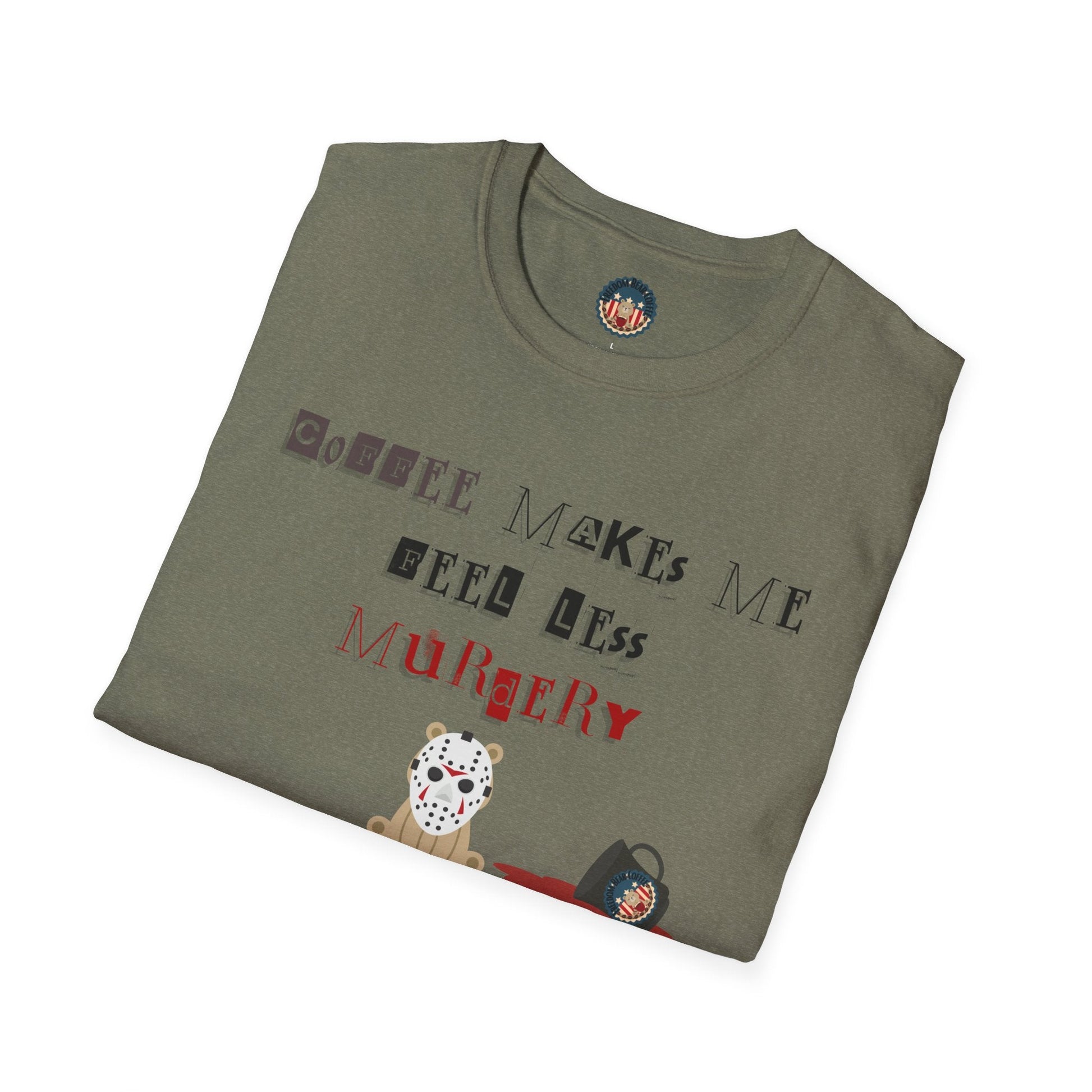 "Coffee Makes Me Less" Soft-style T-Shirt - From Printify - Just $19.99! Shop now at Freedom Bear Coffee LLC