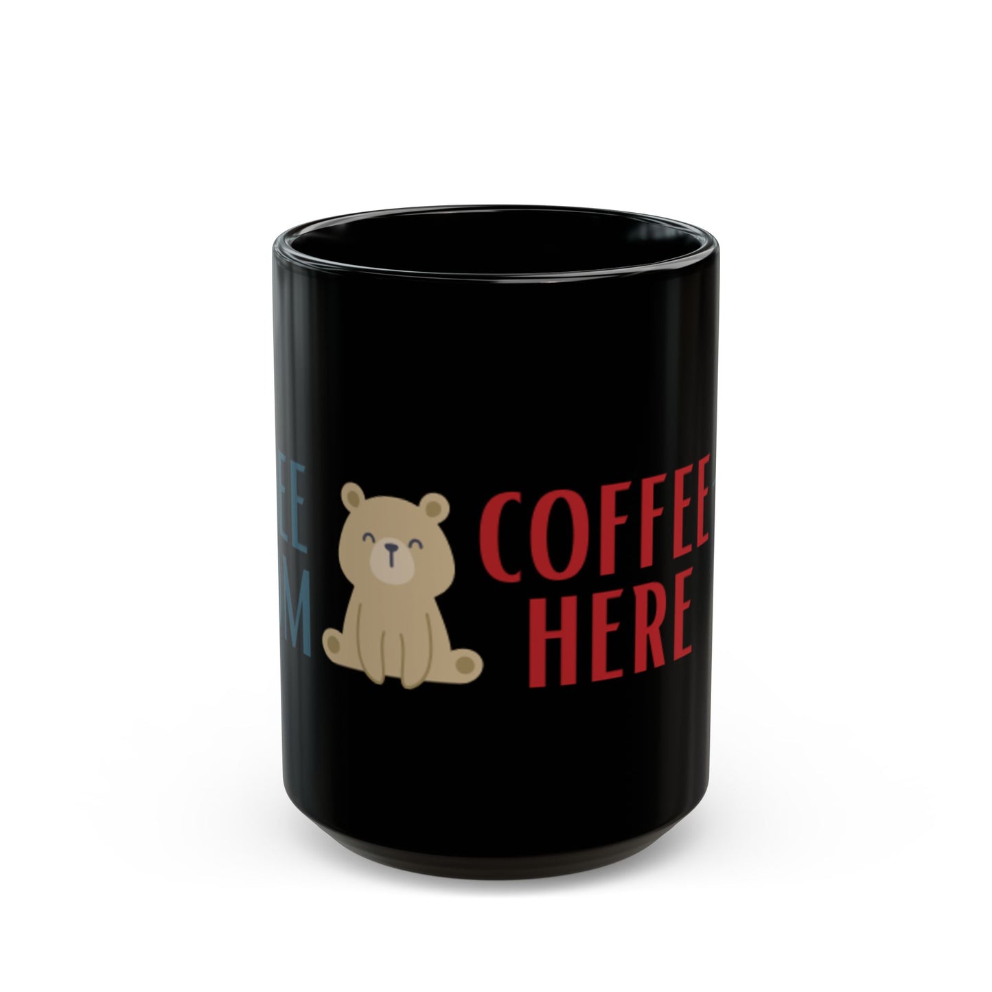 "FBC Here" Black Mug (15oz) - From Freedom Bear Coffee LLC - Just $9.99! Shop now at Freedom Bear Coffee LLC