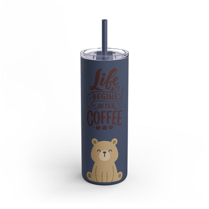 Coffee- Life Skinny Matte Tumbler, 20oz - From Printify - Just $28.90! Shop now at Freedom Bear Coffee LLC