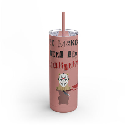 Coffee Stops Murder Halloween Skinny Matte Tumbler, 20oz - From Freedom Bear Coffee LLC - Just $29.99! Shop now at Freedom Bear Coffee LLC