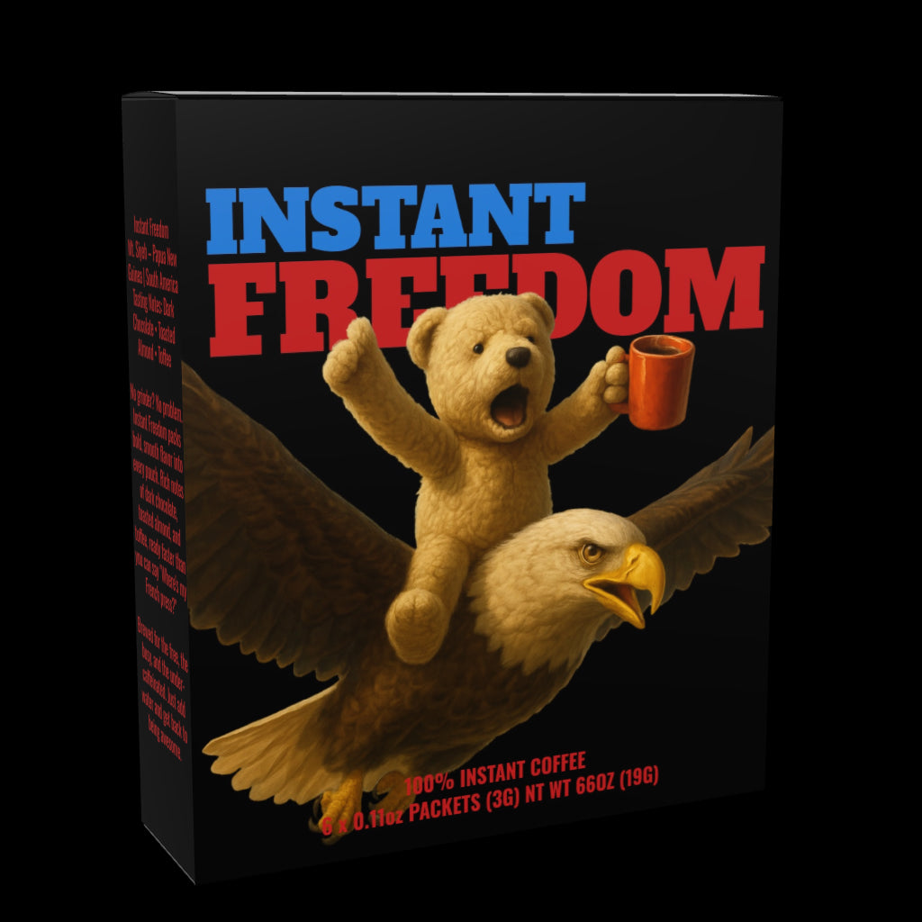 Instant Freedom - From Freedom Bear Coffee LLC - Just $14.99! Shop now at Freedom Bear Coffee LLC