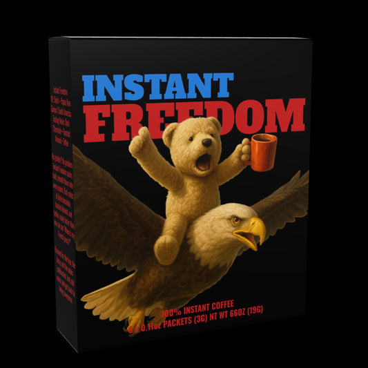 Instant Freedom - From Freedom Bear Coffee LLC - Just $14.99! Shop now at Freedom Bear Coffee LLC